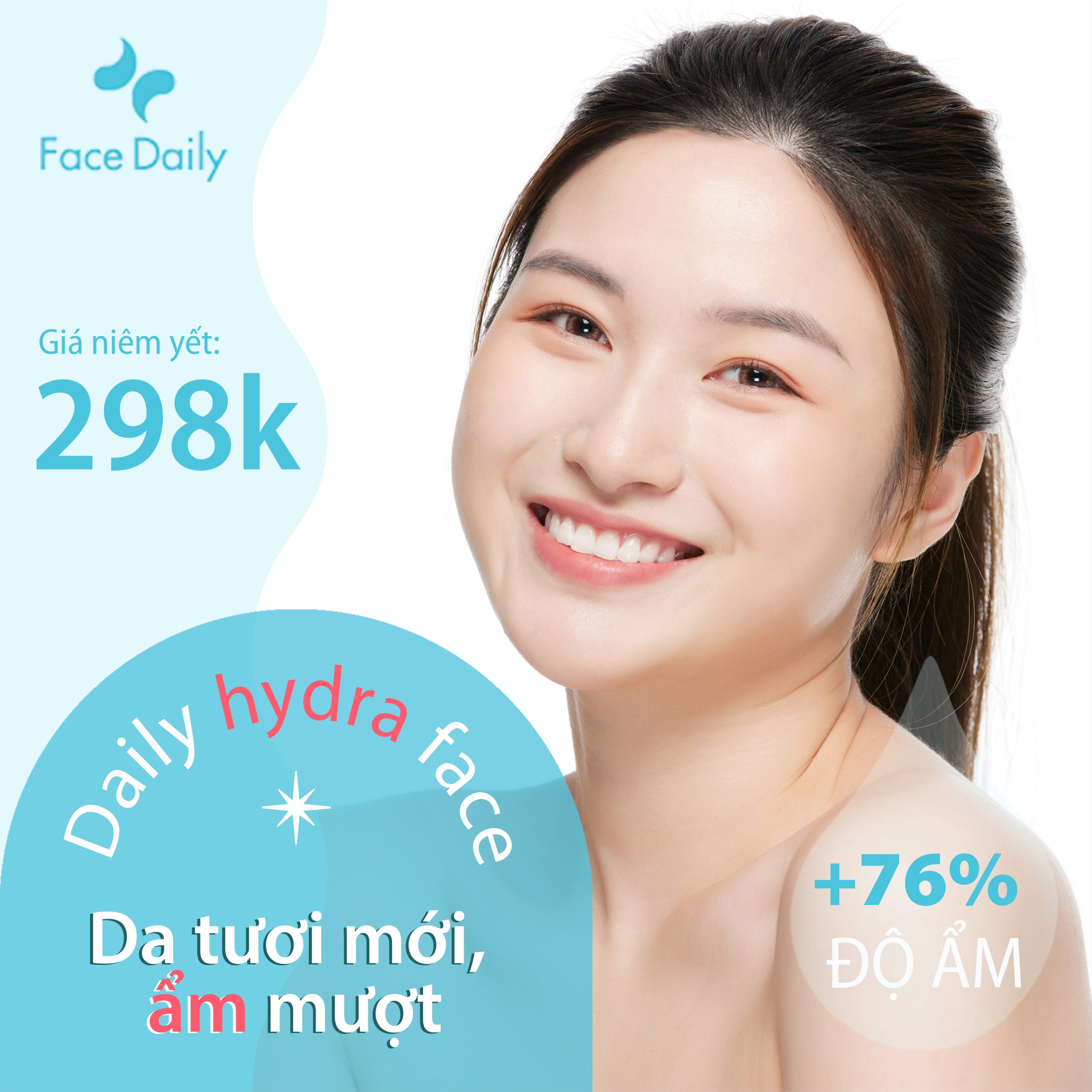 Daily hydra face – Sạch sâu, thức tỉnh làn da tươi mới, ẩm mượt tức thì
